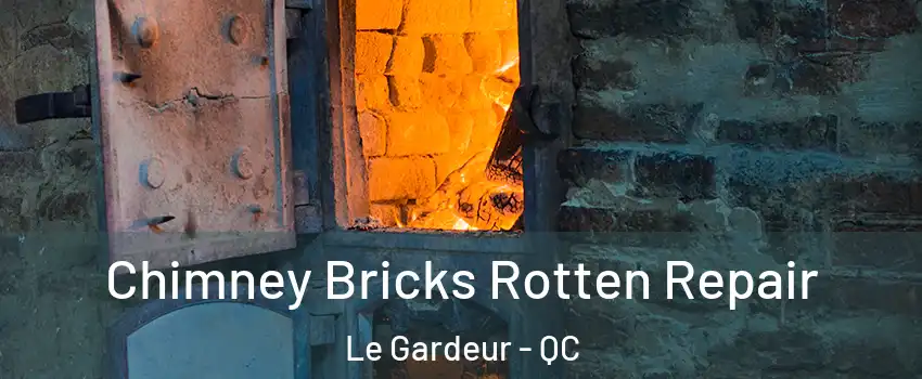 Chimney Bricks Rotten Repair Le Gardeur - QC