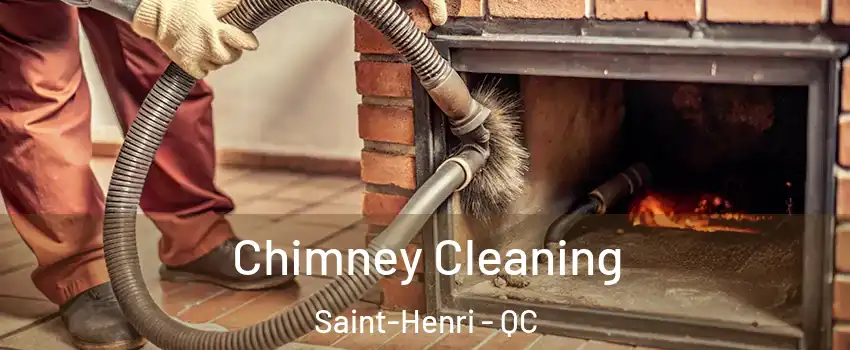  Chimney Cleaning Saint-Henri - QC