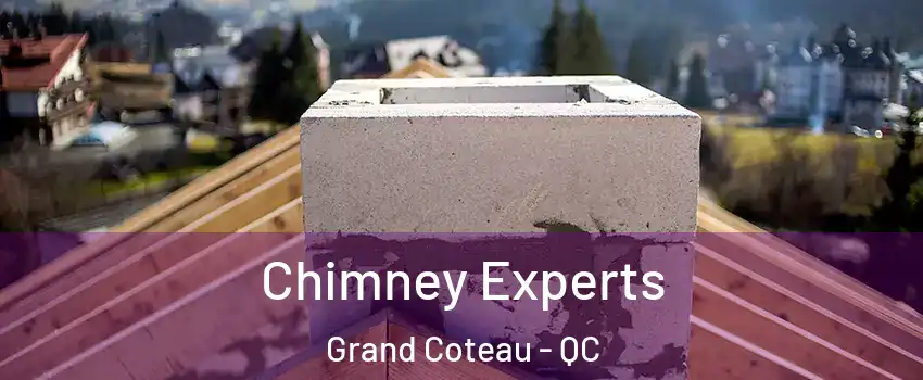 Chimney Experts Grand Coteau - QC