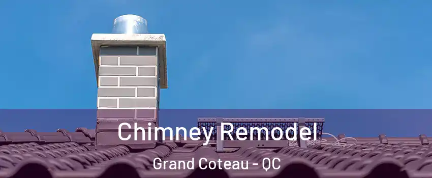 Chimney Remodel Grand Coteau - QC