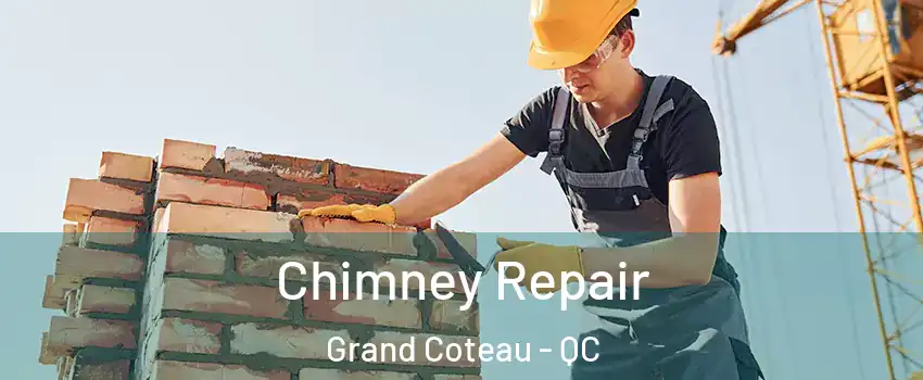 Chimney Repair Grand Coteau - QC