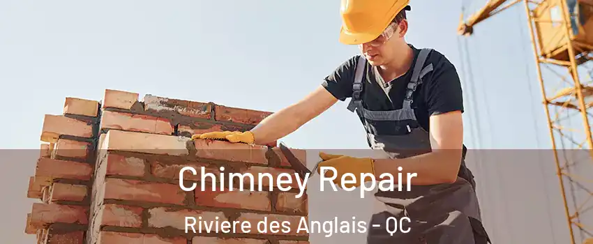 Chimney Repair Riviere des Anglais - QC