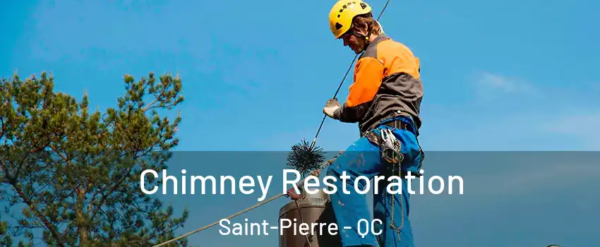 Chimney Restoration Saint-Pierre - QC