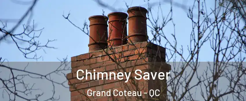 Chimney Saver Grand Coteau - QC