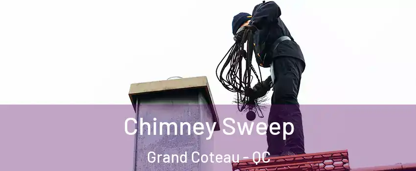 Chimney Sweep Grand Coteau - QC