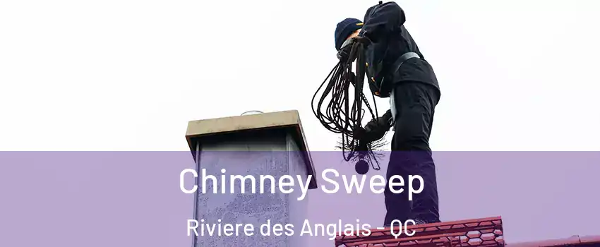 Chimney Sweep Riviere des Anglais - QC