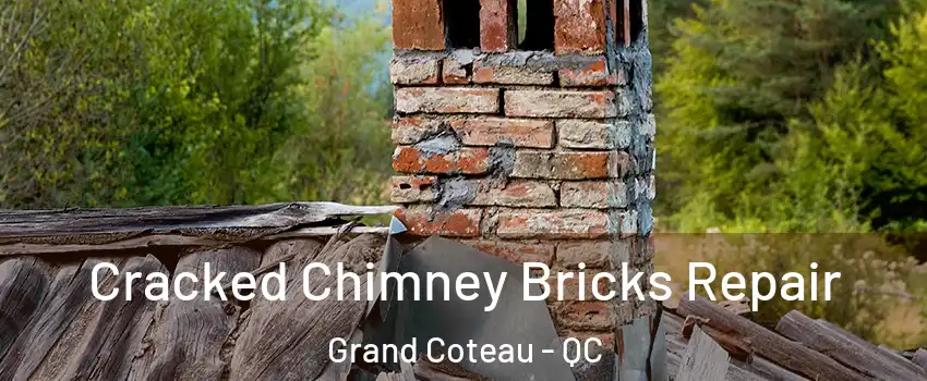  Cracked Chimney Bricks Repair Grand Coteau - QC