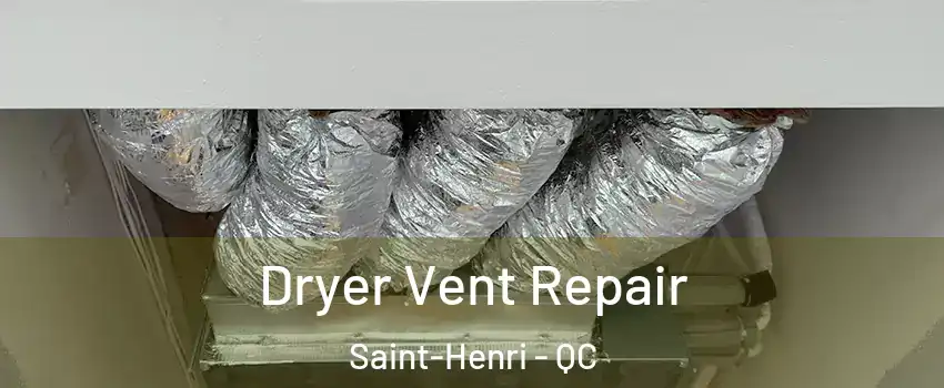  Dryer Vent Repair Saint-Henri - QC