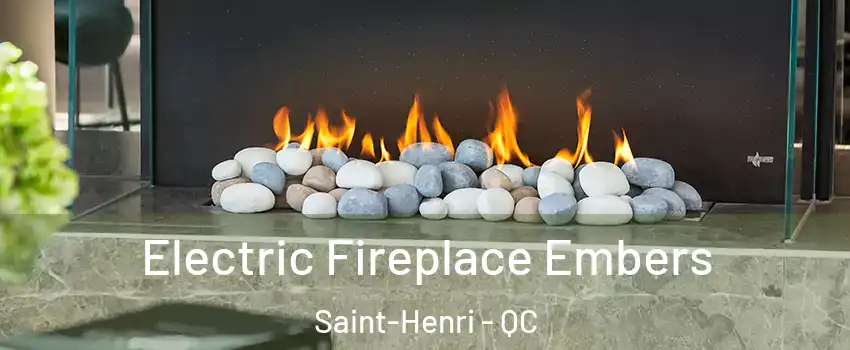 Electric Fireplace Embers Saint-Henri - QC