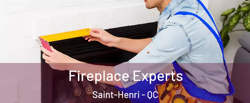 Fireplace Experts Saint-Henri - QC