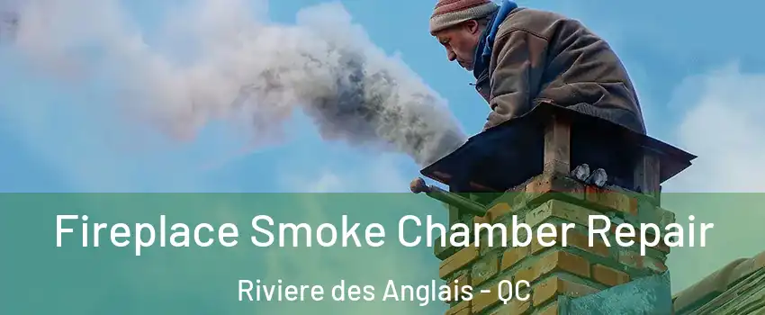 Fireplace Smoke Chamber Repair Riviere des Anglais - QC