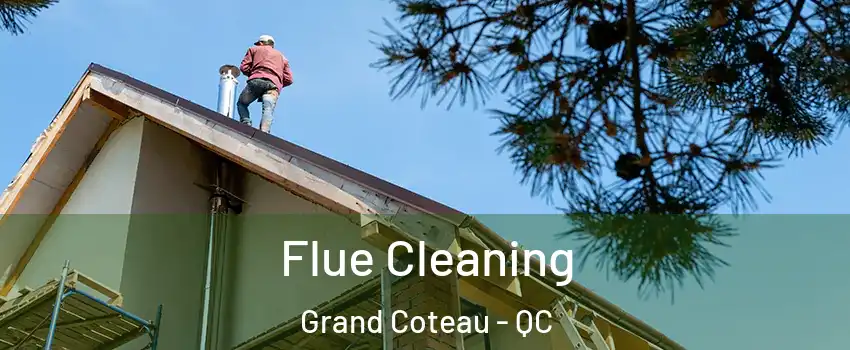 Flue Cleaning Grand Coteau - QC
