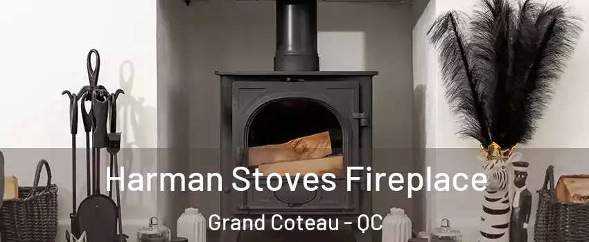 Harman Stoves Fireplace Grand Coteau - QC
