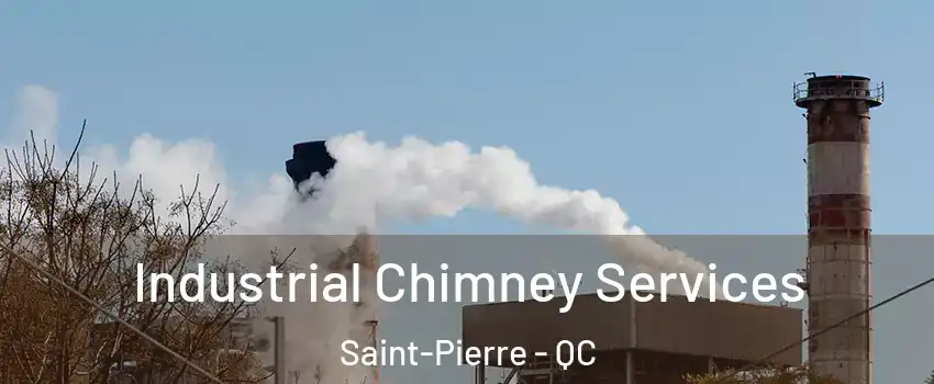  Industrial Chimney Services Saint-Pierre - QC