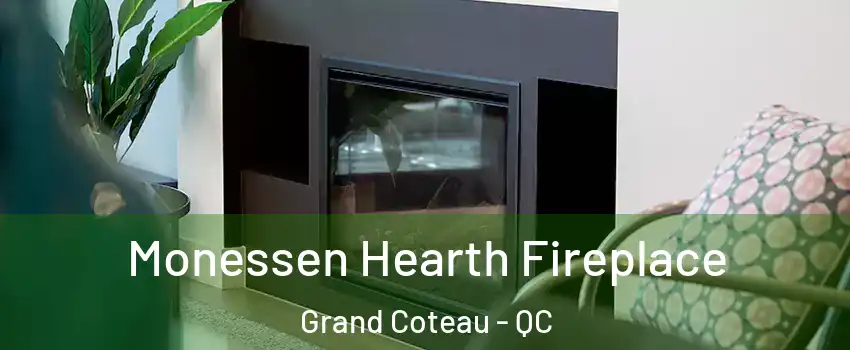 Monessen Hearth Fireplace Grand Coteau - QC