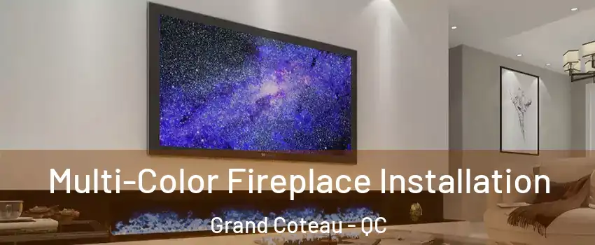 Multi-Color Fireplace Installation Grand Coteau - QC