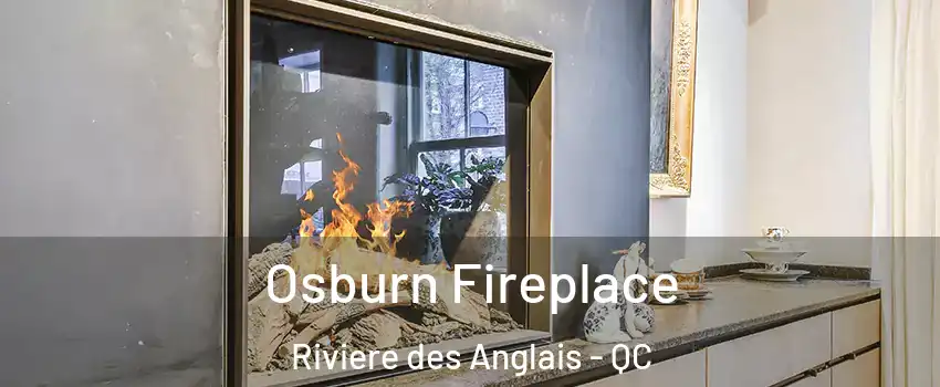 Osburn Fireplace Riviere des Anglais - QC