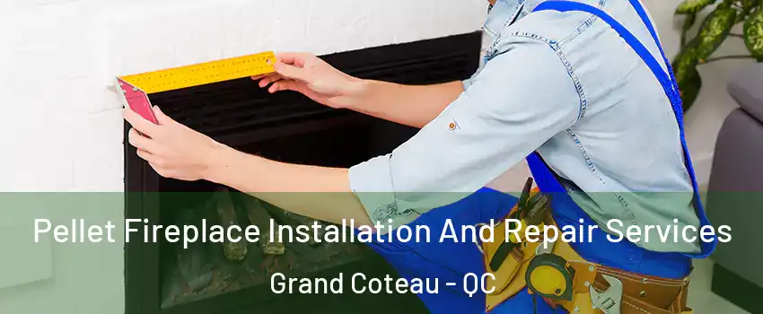  Pellet Fireplace Installation And Repair Services Grand Coteau - QC