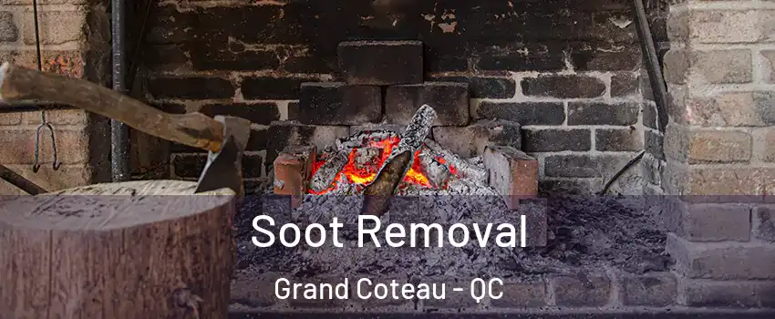 Soot Removal Grand Coteau - QC