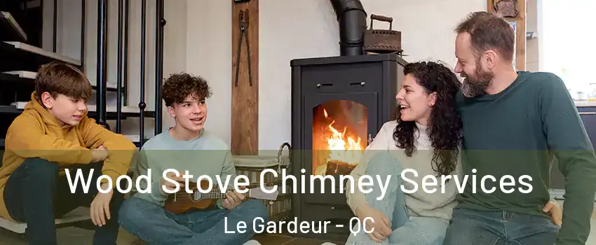  Wood Stove Chimney Services Le Gardeur - QC
